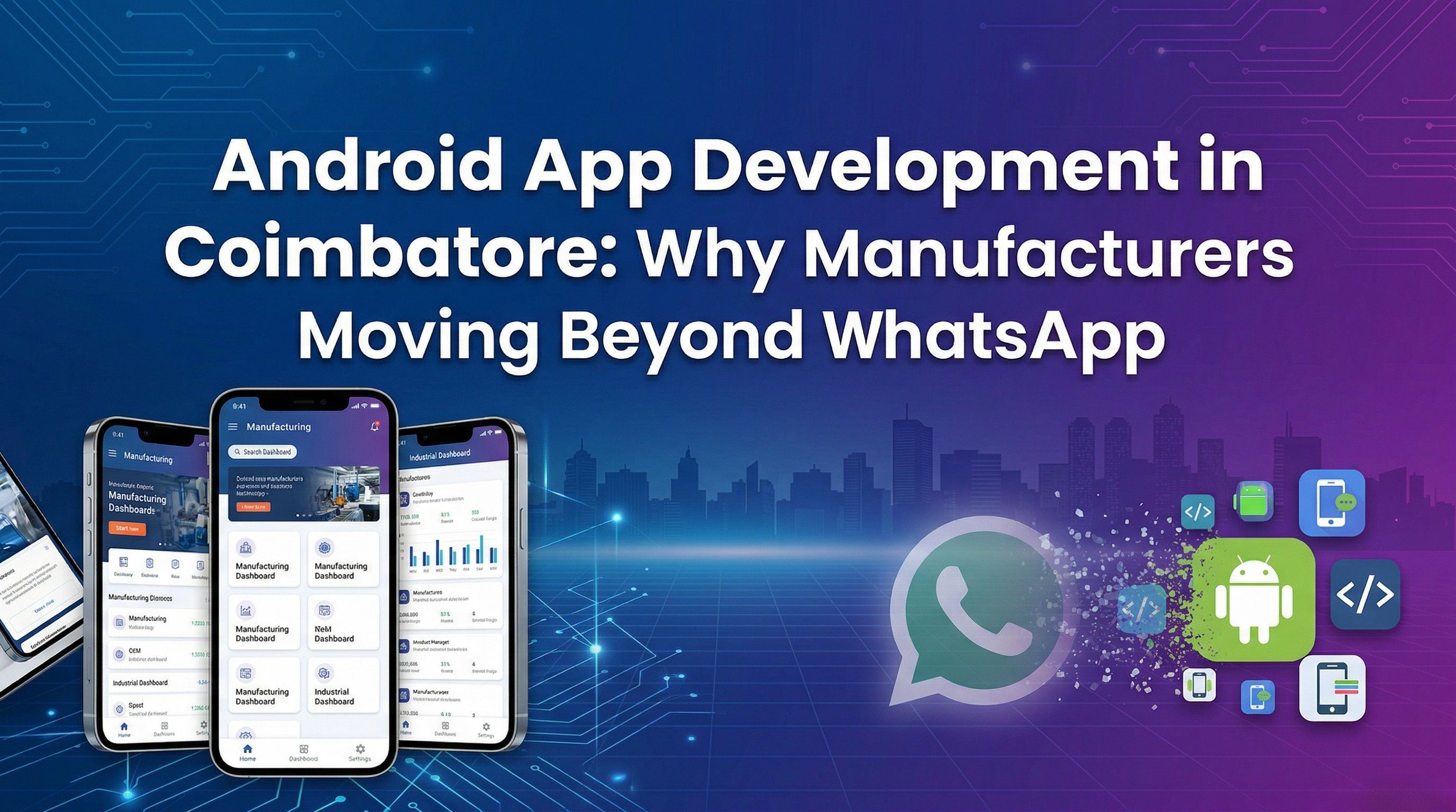 Android app development in Coimbatore helping manufacturers replace WhatsApp workflows with native Android apps